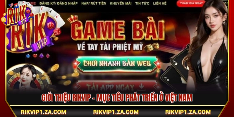 Giới thiệu Rikvip – Chiến lược mở rộng tại Việt Nam